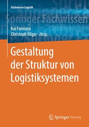 Imagen del vendedor de Gestaltung der Struktur von Logistiksystemen (Fachwissen Logistik) (German Edition) [Paperback ] a la venta por booksXpress