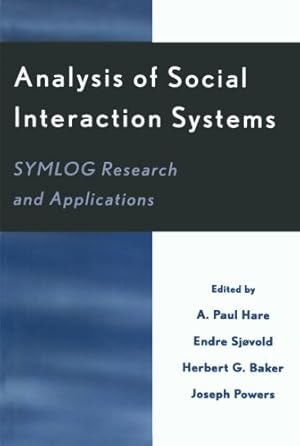 Image du vendeur pour Analysis of Social Interaction Systems: SYMLOG Research and Applications [Paperback ] mis en vente par booksXpress
