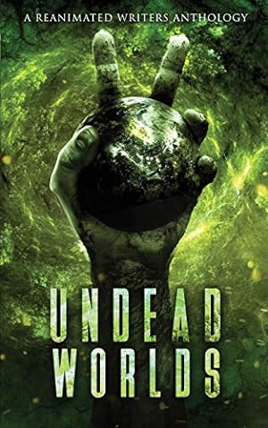 Seller image for Undead Worlds 2: A Post-Apocalyptic Zombie Anthology [Soft Cover ] for sale by booksXpress