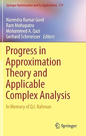 Seller image for Progress in Approximation Theory and Applicable Complex Analysis: In Memory of Q.I. Rahman (Springer Optimization and Its Applications) [Hardcover ] for sale by booksXpress