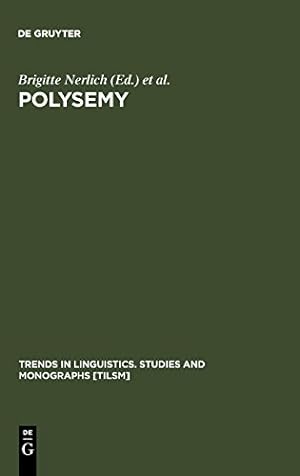 Seller image for Polysemy: Flexible Patterns of Meaning in Mind and Language (Trends in Linguistics: Studies and Monographs, 142) (Trends in Linguistics: Studies & Monographs) [Soft Cover ] for sale by booksXpress