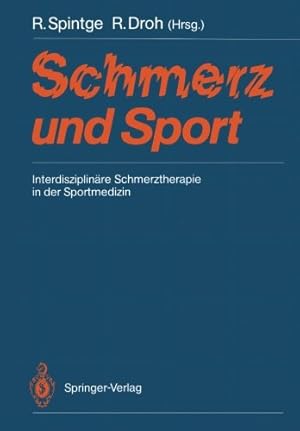 Seller image for Schmerz und Sport: Interdisziplinäre Schmerztherapie in der Sportmedizin (German and English Edition) [Paperback ] for sale by booksXpress