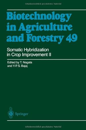 Seller image for Somatic Hybridization in Crop Improvement II (Biotechnology in Agriculture and Forestry) [Paperback ] for sale by booksXpress