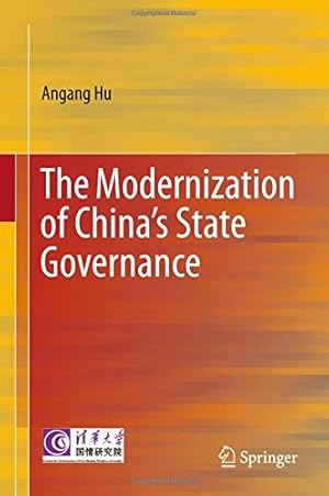 Seller image for The Modernization of Chinas State Governance by Tang, Xiao, Hu, Angang, Yang, Zhusong, Yan, Yilong [Hardcover ] for sale by booksXpress