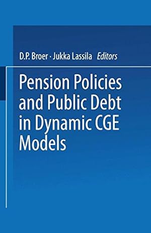 Bild des Verkufers fr Pension Policies and Public Debt in Dynamic CGE Models (Research Institute of the Finnish Economy. Series A, 23) [Paperback ] zum Verkauf von booksXpress