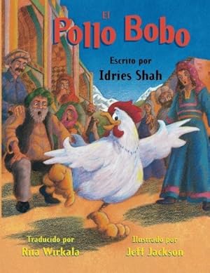 Seller image for El pollo bobo: Edición en español (Historias de enseñanza de Hoopoe) (Spanish Edition) [Soft Cover ] for sale by booksXpress