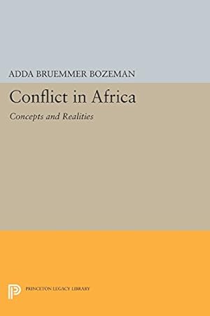 Bild des Verkufers fr Conflict in Africa: Concepts and Realities (Princeton Legacy Library) by Bozeman, Adda Bruemmer [Paperback ] zum Verkauf von booksXpress