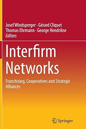 Bild des Verkufers fr Interfirm Networks: Franchising, Cooperatives and Strategic Alliances [Paperback ] zum Verkauf von booksXpress