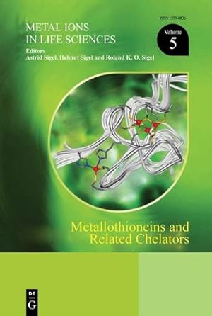 Immagine del venditore per Metallothioneins and Related Chelators (Metal Ions in Life Sciences) [Hardcover ] venduto da booksXpress