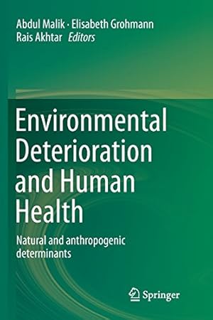 Immagine del venditore per Environmental Deterioration and Human Health: Natural and anthropogenic determinants [Paperback ] venduto da booksXpress