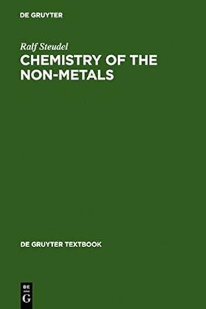 Bild des Verkufers fr Chemistry of the Non-Metals (de Gruyter Textbook) by Steudel, Ralf [Hardcover ] zum Verkauf von booksXpress