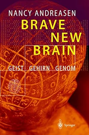 Image du vendeur pour Brave New Brain: Geist - Gehirn - Genom (German Edition) [Hardcover ] mis en vente par booksXpress