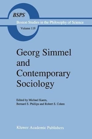 Seller image for Georg Simmel and Contemporary Sociology (Boston Studies in the Philosophy and History of Science) (Volume 119) [Paperback ] for sale by booksXpress