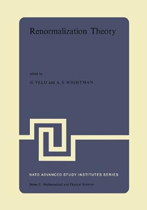 Seller image for Renormalization Theory: Proceedings of the NATO Advanced Study Institute held at the International School of Mathematical Physics at the Ettore . 1731 August, 1975 (Nato Science Series C:) [Paperback ] for sale by booksXpress