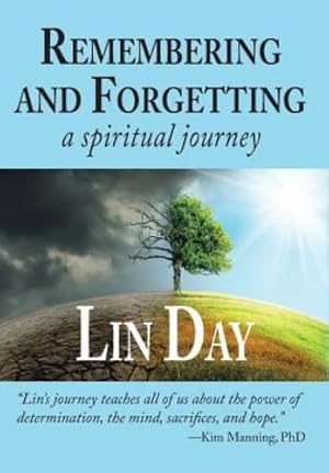 Seller image for Remembering and Forgetting: A Spiritual Journey by Day, Lin [Hardcover ] for sale by booksXpress