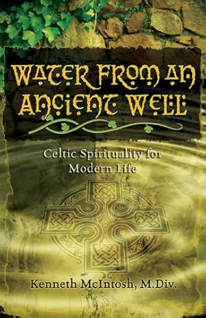 Bild des Verkufers fr Water from an Ancient Well: Celtic Spirituality for Modern Life [Soft Cover ] zum Verkauf von booksXpress