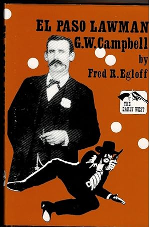 Seller image for EL PASO LAWMAN G. W. CAMPBELL for sale by Circle City Books