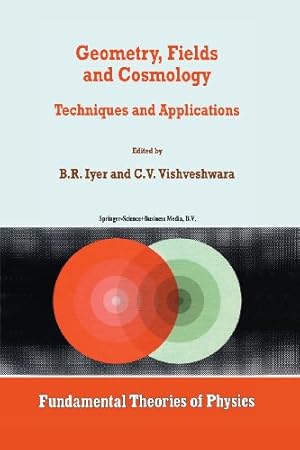 Immagine del venditore per Geometry, Fields and Cosmology: Techniques and Applications (Fundamental Theories of Physics) [Paperback ] venduto da booksXpress