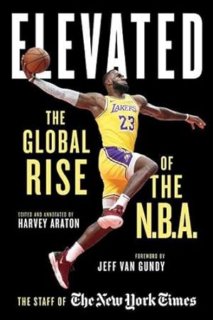 Seller image for Elevated: The Global Rise of the N.B.A. by Araton, Harvey [Paperback ] for sale by booksXpress