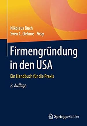 Bild des Verkufers fr Firmengr¼ndung in den USA: Ein Handbuch f¼r die Praxis (German Edition) [Paperback ] zum Verkauf von booksXpress