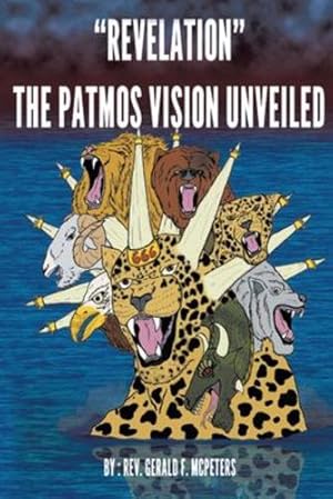 Imagen del vendedor de Revelation The Patmos Vision Unveiled: New Edition [Soft Cover ] a la venta por booksXpress