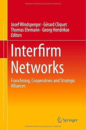 Bild des Verkufers fr Interfirm Networks: Franchising, Cooperatives and Strategic Alliances [Hardcover ] zum Verkauf von booksXpress