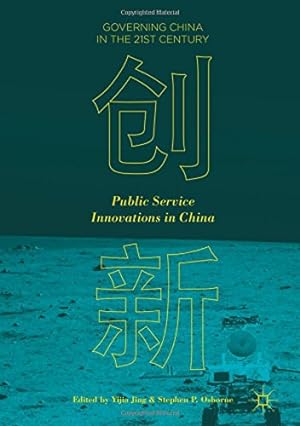 Imagen del vendedor de Public Service Innovations in China (Governing China in the 21st Century) [Hardcover ] a la venta por booksXpress