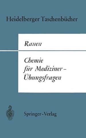 Imagen del vendedor de Chemie für Mediziner bungsfragen (Heidelberger Taschenbücher) (German Edition) by Rauen, Hermann M. [Paperback ] a la venta por booksXpress