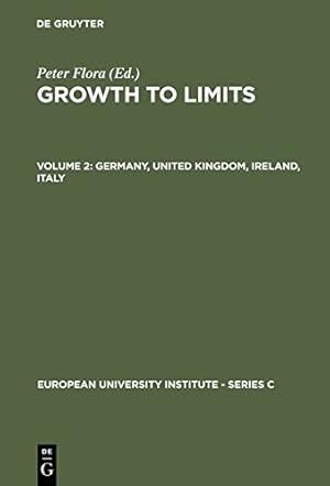 Bild des Verkufers fr Growth to Limits, Vol 2, Germany, United Kingdom, Ireland, Italy (European University Institute - Series C) [Hardcover ] zum Verkauf von booksXpress