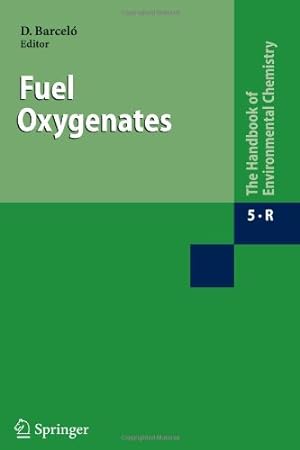 Immagine del venditore per Fuel Oxygenates (The Handbook of Environmental Chemistry) [Paperback ] venduto da booksXpress