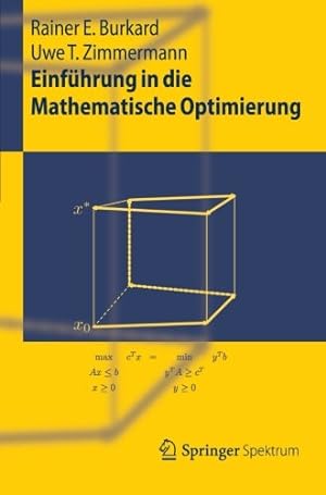 Image du vendeur pour Einführung in die Mathematische Optimierung (Springer-Lehrbuch) (German Edition) by Burkard, Rainer E. E. [Paperback ] mis en vente par booksXpress