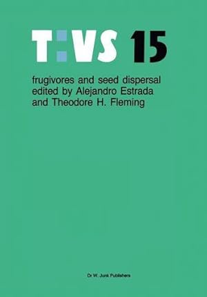 Image du vendeur pour Frugivores and seed dispersal (Tasks for Vegetation Science) [Hardcover ] mis en vente par booksXpress