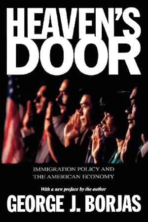 Immagine del venditore per Heaven's Door: Immigration Policy and the American Economy by Borjas, George J. [Paperback ] venduto da booksXpress