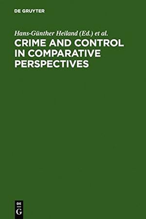 Immagine del venditore per Crime and Control in Comparative Perspectives [Hardcover ] venduto da booksXpress