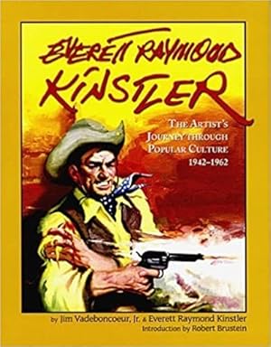 Everett Raymond Kinstler The Artist's Journey Through Popular Culture - 1942-1962