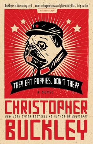 Seller image for They Eat Puppies, Don't They?: A Novel [Hardcover ] for sale by booksXpress
