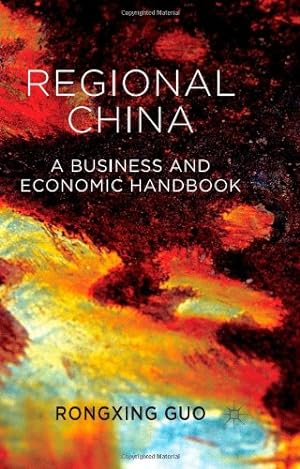 Imagen del vendedor de Regional China: A Business and Economic Handbook by Guo, Rongxing [Hardcover ] a la venta por booksXpress