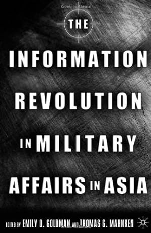 Imagen del vendedor de The Information Revolution in Military Affairs in Asia [Hardcover ] a la venta por booksXpress
