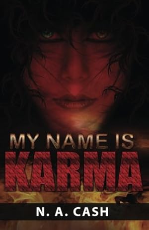 Immagine del venditore per My Name Is Karma by Cash, N. A. [Paperback ] venduto da booksXpress