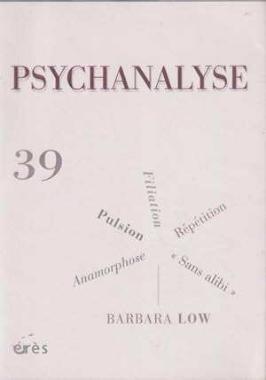 Seller image for Psychanalyse, N 39 : Pulsion, rptition, Wittgenstein, Barbara Low for sale by PRISCA