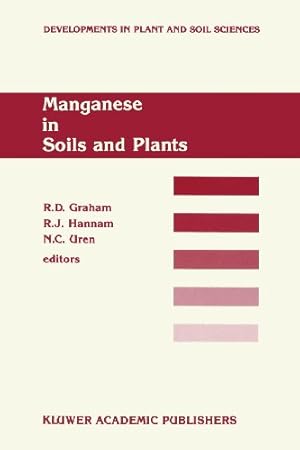 Seller image for Manganese in Soils and Plants: Proceedings of the International Symposium on Manganese in Soils and Plants held at the Waite Agricultural Research . (Developments in Plant and Soil Sciences) [Paperback ] for sale by booksXpress