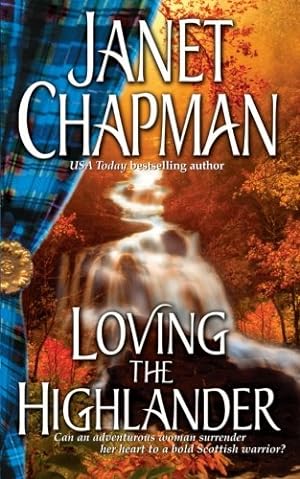 Seller image for Loving the Highlander by Chapman, Janet [Paperback ] for sale by booksXpress
