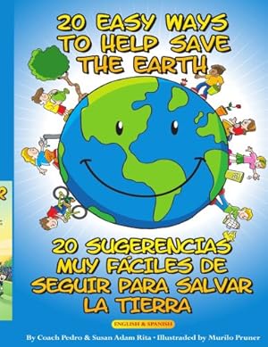 Seller image for 20 Easy Ways to Help Save the Earth (English and Spanish Edition) [Soft Cover ] for sale by booksXpress