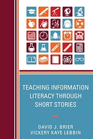 Image du vendeur pour Teaching Information Literacy through Short Stories [Hardcover ] mis en vente par booksXpress