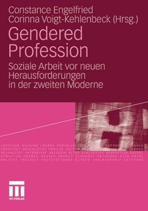 Immagine del venditore per Gendered Profession: Soziale Arbeit vor neuen Herausforderungen in der zweiten Moderne (German Edition) [Paperback ] venduto da booksXpress