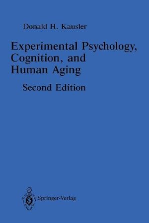 Imagen del vendedor de Experimental Psychology, Cognition, and Human Aging by Kausler, Donald H. [Paperback ] a la venta por booksXpress