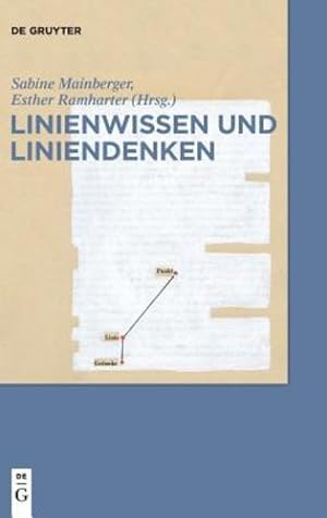 Seller image for Linienwissen und Liniendenken (German Edition) by Mainberger, Sabine, Ramharter, Esther [Hardcover ] for sale by booksXpress