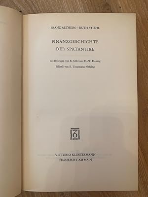 Bild des Verkufers fr Finanzgeschfte der Sptantike mit Beitrgen von R. Gbl H. - W. Haussig Bildteil von E. Trautmann-Nehring zum Verkauf von PlanetderBuecher