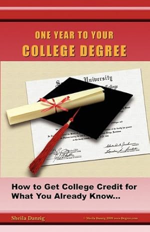 Seller image for One Year to Your College Degree by Danzig, Sheila [Paperback ] for sale by booksXpress