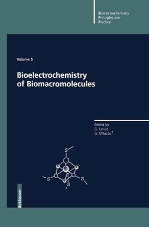 Bild des Verkufers fr Bioelectrochemistry of Biomacromolecules (Bioelectrochemistry: Principles and Practice) [Paperback ] zum Verkauf von booksXpress